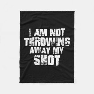 Womens I Am Not Throwing Away My Sho Motivational  Fleece Blanket