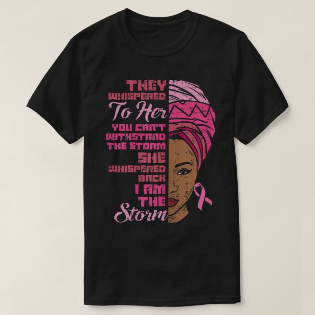 Womens I Am The Storm Black African Breast Cancer  T-Shirt (Design Front)