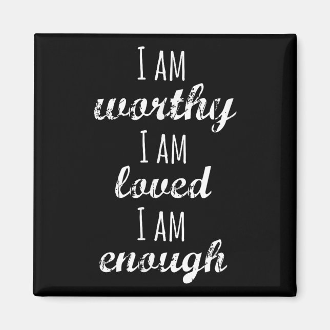 Women's I Am Worthy Motivational Christian  Magnet (Front)