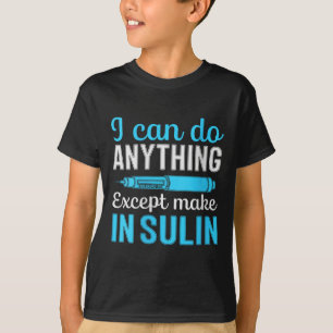 Womens I Can Do Anything Except Make Insulin V-nec T-Shirt