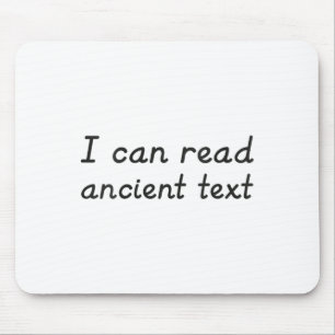 Womens I Can Read Ancient Text V-neck Mouse Mat