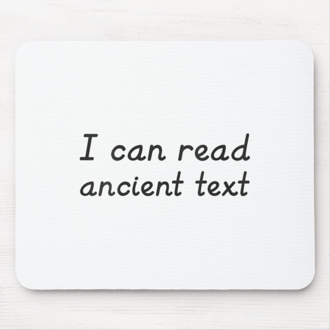 Womens I Can Read Ancient Text V-neck  Mouse Mat (Front)