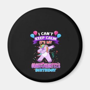 Womens I Cant Keep Calm Its My Granddaughter Birth Magnet