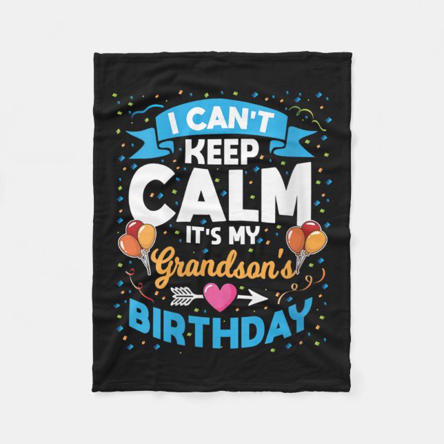 Womens I Can't Keep Calm It's My Grandson Birthday Fleece Blanket (Front)