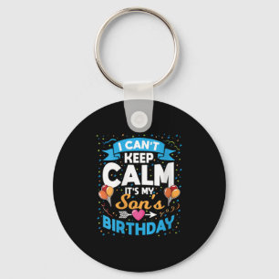 Womens I Can't Keep Calm It's My Son Birthday V-ne Key Ring