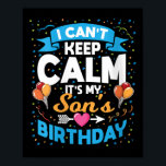 Womens I Can't Keep Calm It's My Son Birthday V-ne Poster<br><div class="desc">Womens I Can't Keep Calm It's My Son Birthday V-neck</div>