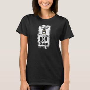 Womens I chose to be a Mum and a Grandma Mum & Gra T-Shirt