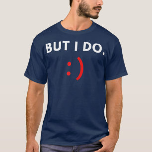 Womens I Dont Do Matching s But I Do Funny Couples T-Shirt