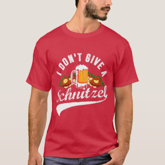Womens I Don't Give a Schnitzel Oktoberfest Beer F T-Shirt