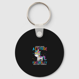 Womens I Don't Have Attitude I've Got Personality Key Ring