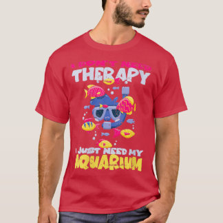 Womens I dont need Therapy T-Shirt