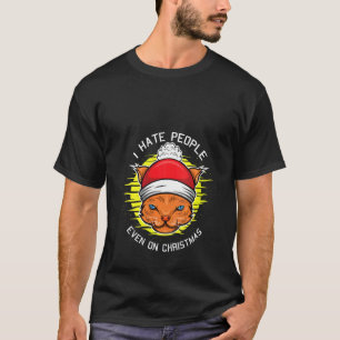 Womens I Hate People Christmas Cat Kitten X Mas T-Shirt