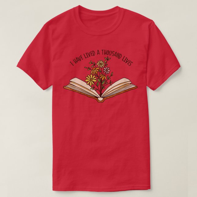 Womens I Have Lived a Thousand Lives  Bookworm Rea T-Shirt (Design Front)