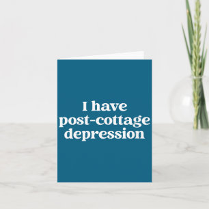 Women's I Have St-cottage Depression Funny Quote V Card