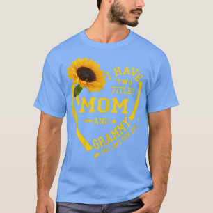 Womens I Have Two Titles Mum And Grammy Mothers Da T-Shirt
