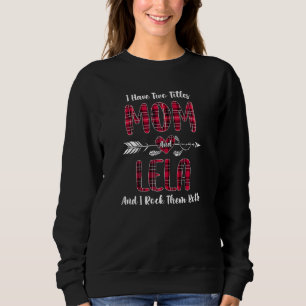 Womens I Have Two Titles Mum And Lela New Grandma Sweatshirt