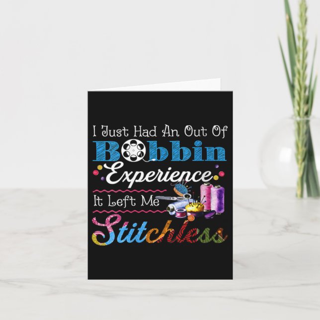 Womens I Just Had An Out Of Bobbin Experience It L Card (Front)