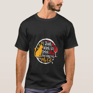 Womens I Just Want To Drink Wine And Hang Out With T-Shirt