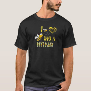 Womens I Love Being A Nana Sunflower And Bee Lover T-Shirt