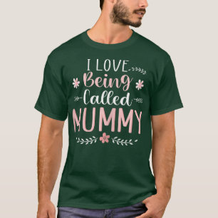 Womens I Love being called MUMMY Christmas or Birt T-Shirt