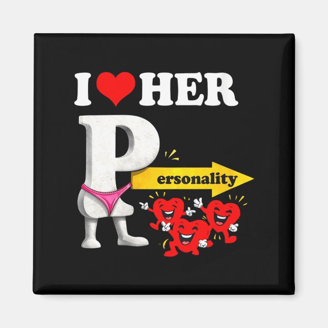 Women's I Love Her Ity Funny Valentine's Day Coupl Magnet (Front)