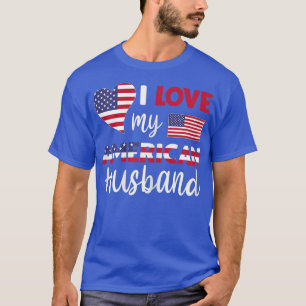 Womens I Love My American Husband American Flag Va T-Shirt