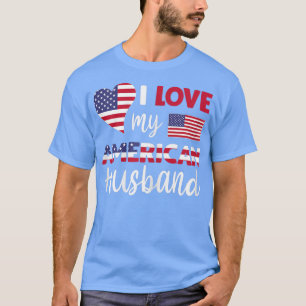 Womens I Love My American Husband American Flag Va T-Shirt