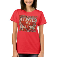 Women's I love my best friend Valentine's Heart 