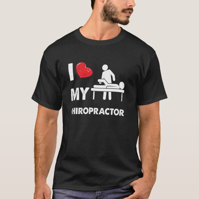 Womens I Love My Chiropractor Funny Chiropractor W T-Shirt (Front)