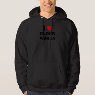 Womens I Love Older Women Heart Hot Moms  1 Hoodie