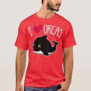 Womens I LOVE ORCAS Heart Cute Baby Killer Whale T T-Shirt