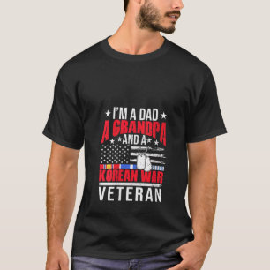 Womens I m A Dad A Grandpa A Korean War Veteran Fa T-Shirt
