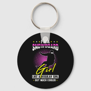 Womens I´m A Snowboard Girl Like A Regular Girl Bu Key Ring