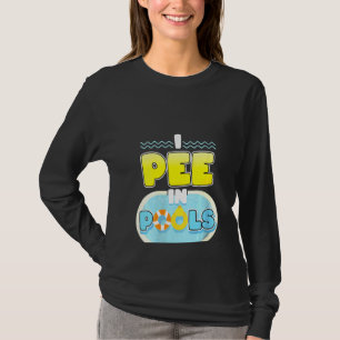 Womens I Pee In Pools T-Shirt