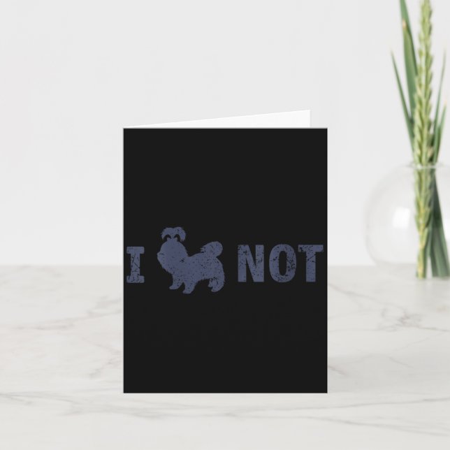 Womens I Shih Tzu Not Funny Shih Tzu Saying Quote  Card (Front)