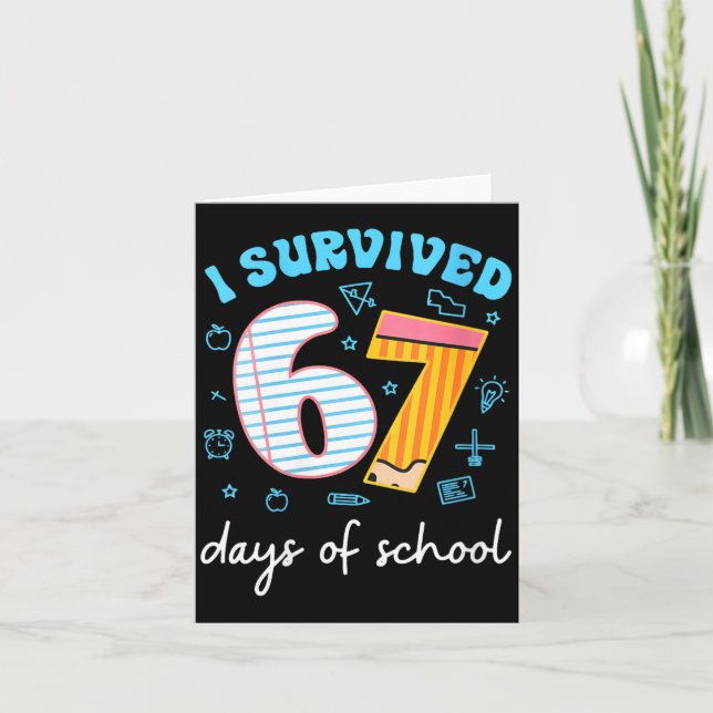 Womens I Survived 67 Days Of School Funny Meme Tea Card (Front)