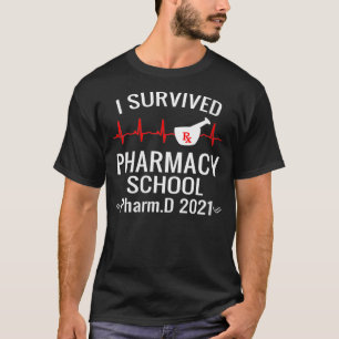 Womens I Survived Pharmacy School PharmD Class of T-Shirt