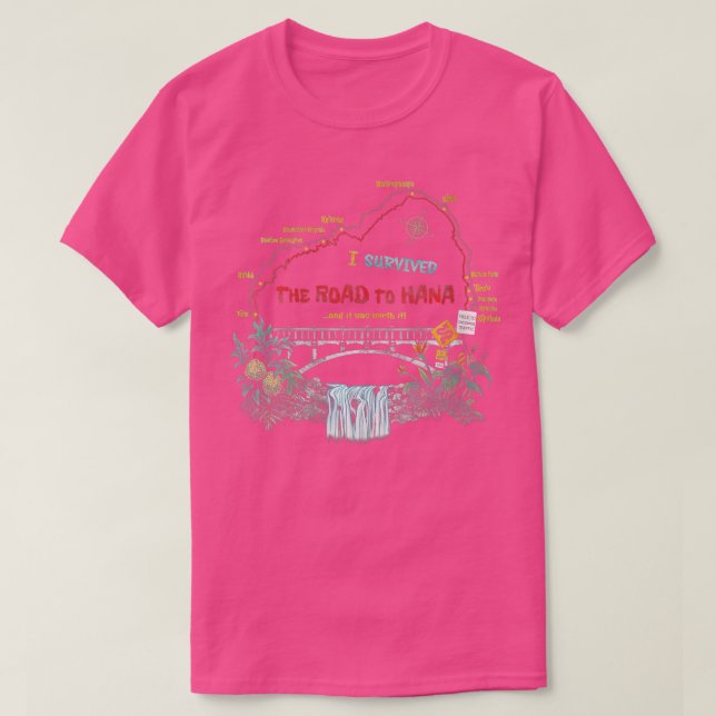 Womens I Survived Road To Hana Maui Island Hawaiia T-Shirt (Design Front)