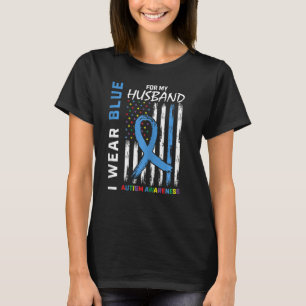 Womens I Wear Blue For My Husband Autism Awareness T-Shirt
