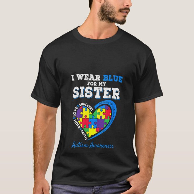 Womens I Wear Blue For My Sister Autism Awareness  T-Shirt (Front)