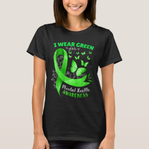 Womens I Wear Green For Mental Health Awareness Bu T-Shirt