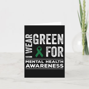 Womens I Wear Green For Mental Health Awareness Mo Card