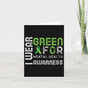 Womens I Wear Green For Mental Health Awareness Sh Card