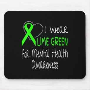 Womens I Wear Lime Green For Mental Health Awarene Mouse Mat