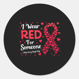 Womens I Wear Red For Someone I Miss Heart Disease Classic Round Sticker