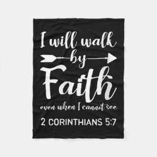 Womens I Will Walk By Faith When I Cannot See Chri Fleece Blanket