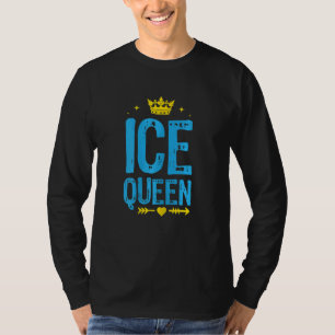 Womens Ice Queen Graphic Ice Fishing Fisher Ice Fi T-Shirt