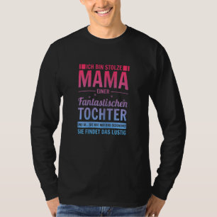 Womens Ich Bin Stolze Mama Einer Wahnsinnig Fantas T-Shirt