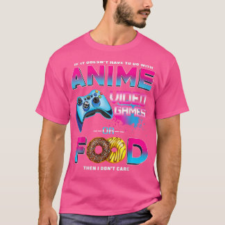 Womens If Not Anime Video Game Food Pun Gaming Gif T-Shirt