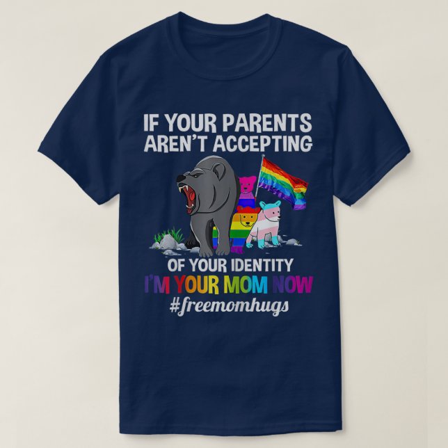 Womens If Your Parents Aren't Accepting I'm Your M T-Shirt (Design Front)